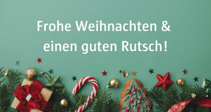 Frohe Weihnachten und einen guten Rutsch!